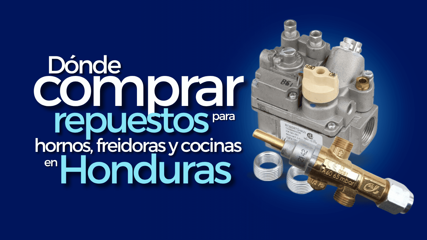 ¿Dónde comprar repuestos para equipos de cocina industrial en Honduras?